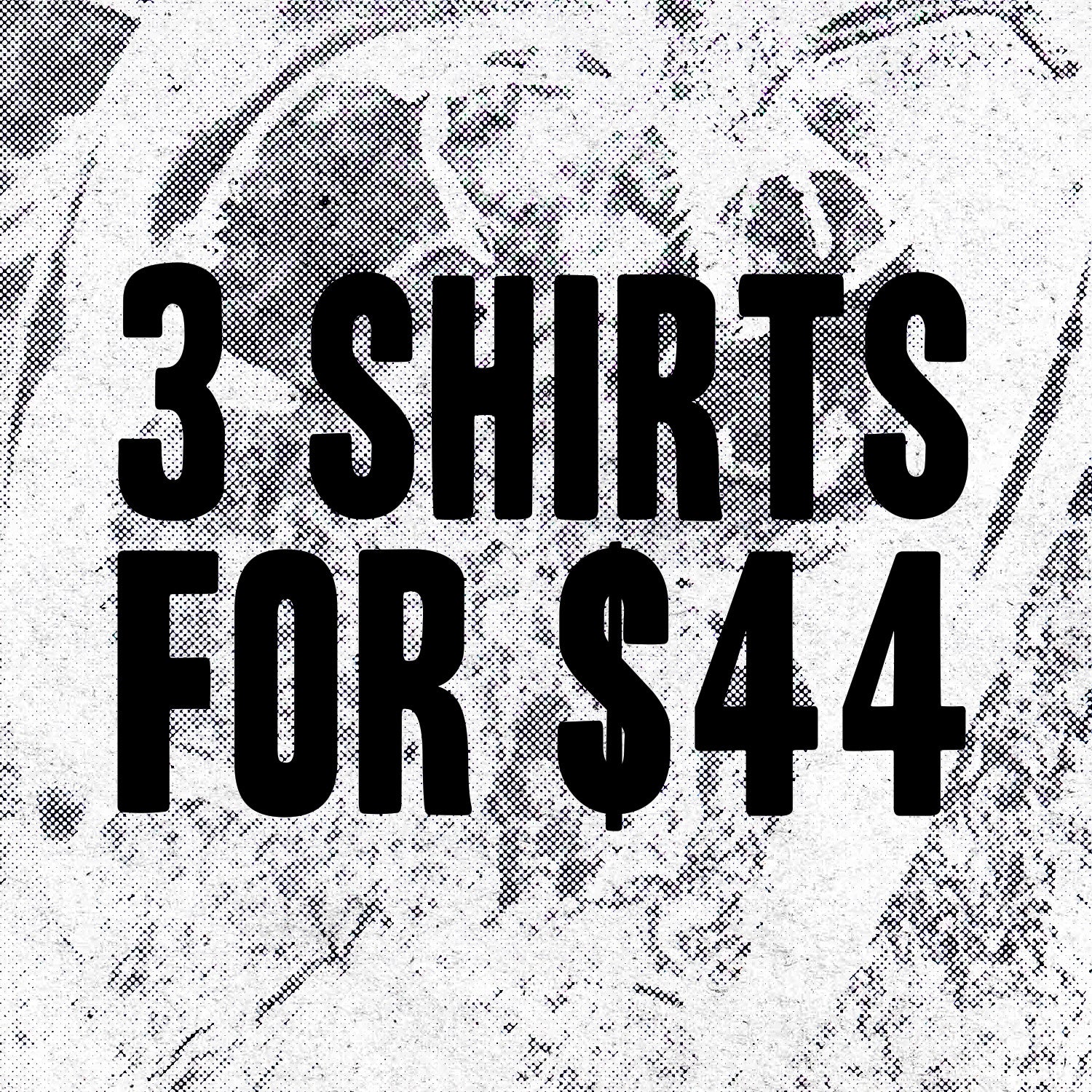 3 Shirts for $44